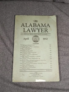 The Alabama Lawyer official organ state bar of Alabama Voulume Three Number Two - Picture 1 of 9