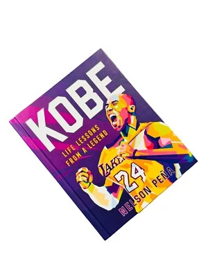 LIBRO DE TAPA DURA KOBE BRYANT LOS ANAGELES LAKERS LECCIONES DE VIDA 2021 NELSON PENA Foto 1 de 4