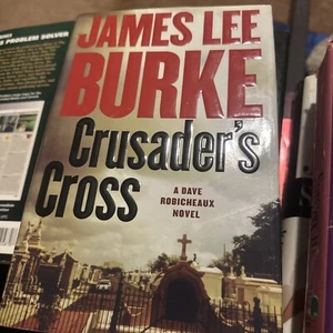 Crusader's Cross by James Lee Burke (2005, Hardcover) - Picture 1 of 1