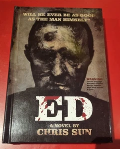 ED una novela brutal del escritor y director Chris Sun - Tapa dura - Imagen 1 de 6