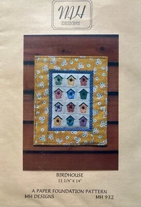 UNUSED MH Designs Piecing Birdhouse 11.25 X 14 Small Quilt Pattern MH 932 - Picture 1 of 4