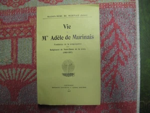 Vie de Mlle Adèle de Murinais, fondatrice de la Congrégation des religieuses - Imagen 1 de 2