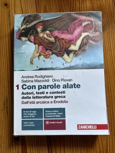 CON PAROLE ALATE VOLUME 1, LETTERATURA GRECA - Foto 1 di 5