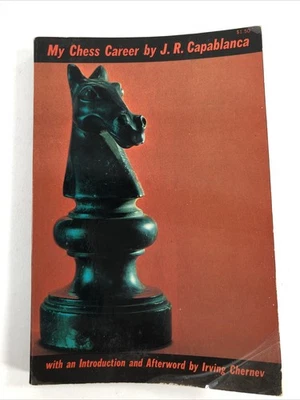 My Chess Career J R Capablanca 1966 Dover Publications Trade PB - Image 1 of 4