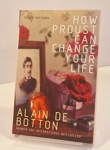 How Proust Can Change Your Life by Alain de Botton (Paperback, 2006) - Picture 1 of 10
