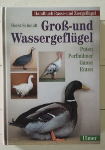 Schmidt: Groß- und Wassergeflügel   Puten-Perlhühner-Gänse-Enten   1996 - Bild 1 von 2