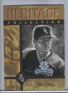 CARLTON FISK 2003 Diamond Kings Heritage Collection #HC-5 (G7384)