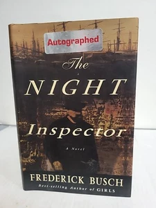 Frederick BUSCH THE NIGHT INSPECTOR SIGNED First Edition 1999 HC/DJ Autographed - Foto 1 di 10