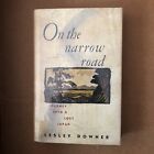 On The Narrow Road: A Journey Into Lost Japan By Downer, Lesley Book The Fast