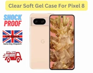 Durchsichtige Gel Handyhülle für Google Pixel 8 stoßfeste Stoßstange Abdeckung - Bild 1 von 2