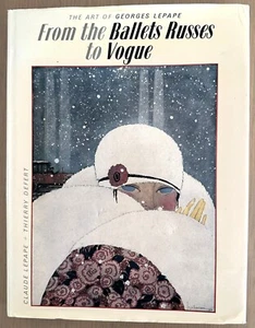 "THE ART OF GEORGES LEPAPE: FROM THE BALLET RUSSES TO VOGUE", 1984. AS NEW - Bild 1 von 13