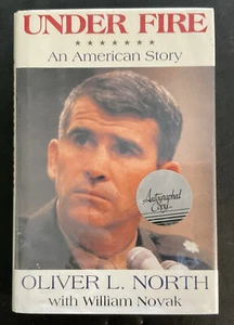 Under Fire : An American Story by Oliver North, Signed First Edition - Picture 1 of 7