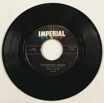 Ricky Nelson 45 RPM Record Imperial 5503 Believe What You Say/My Bucket's Got A Foto 1 de 2