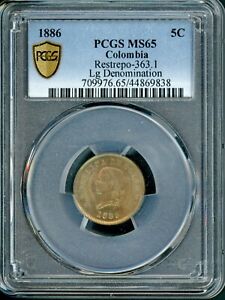 COLOMBIA 1886 5 CENTAVOS LG DEN RESTREPO 363.1 GRADED PCGS MS65 TOP POP AS SHOWN