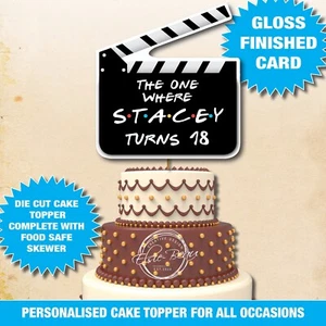 18° 21° 30° Friends Movie Clapper Board Topper Torte Personalizzato 40 - Foto 1 di 6
