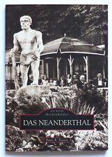 Buch: Das Neandertal, Archivbilder, 2010
