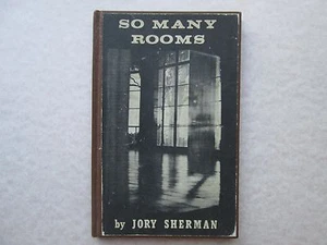 SO MANY ROOMS by Jory Sherman 1960 HC Poetry GALLEY SAIL PUBLICATIONS Poems - Picture 1 of 6