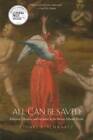 All Can Be Saved: Religious Tolerance And Salvation In The Iberian Atlant - Good