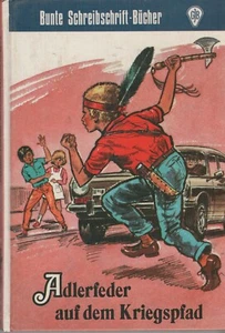 COLLECTIBLE BOOK  (1973) ADLERFEDER AUF KRIEGSPFAD (Eaglefeather Warpath German - Imagen 1 de 2