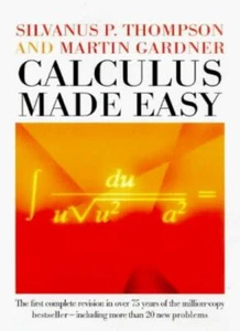 Calculus Made Easy-Silvanus P. Thompson, Martin Gardner - Picture 1 of 1