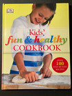 Kids' Fun and Healthy Cookbook by Nicola Graimes (2007, Hardcover)