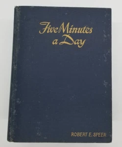 Five Minutes A Day Hard Cover Book by Robert E Speer - Picture 1 of 4