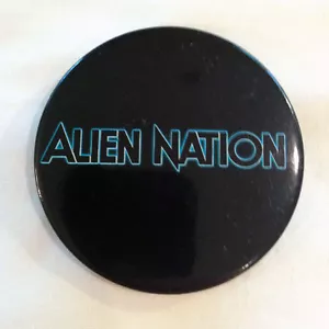 Alien Nation 1988 Promo Pinback Science Fiction 2.25" James Caan Mandy Patinkin - Picture 1 of 1