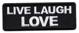 LIVE LAUGH LOVE Iron On Patch Bikers Vest Sayings