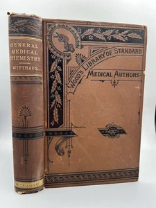 Antique 1881 Wood’s Medical Library General Medical Chemistry by R. A. Witthaus - Imagen 1 de 6