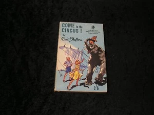 Come to the Circus by enid Blyton - Bild 1 von 1