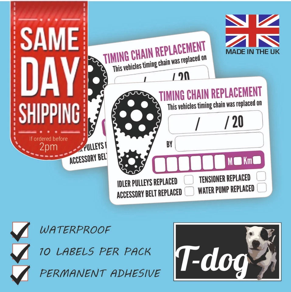 10 x Timing Chain Replacement Stickers - 76mm x 51mm - Service - MOT - Image 1 of 1