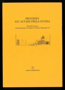 Processo all'altare della patria AAVV Libri Scheiwiller 1° 1986 - Imagen 1 de 1