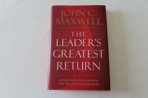 THE LEADER'S GREATEST RETURN BY JOHN C. MAXWELL - Imagen 1 de 10