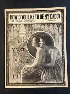 How'd You Like To Be My Daddy   1918 Sheet Music  - Picture 1 of 1