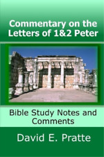 David E Pratte Commentary on the Letters of 1&2 Peter (Poche)