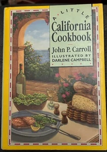 Little California Cookbook by John Carroll (1992, Hardcover & Matching Bookmark) - Bild 1 von 3