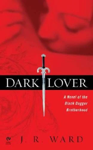Dark Lover (Black Dagger Brotherhood, Book 1) By Ward, J.R. - ACCEPTABLE — 第 1/1 张图片