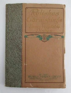 GENÜSSE UND VORSPEISEN der weltberühmten Köche, 1914, illustriert - Bild 1 von 6