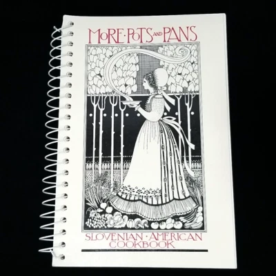 More Pots & Pans Slovenian American Cookbook 1998 Edition Spiral Bound Paperback Foto 1 de 4