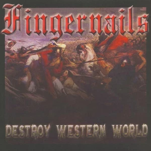 Fingernails Destroy Western World CD - Bild 1 von 1