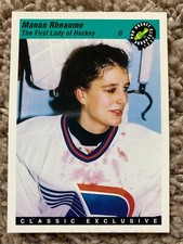 1993 Classics Exclusive #2 2 CHL ~ Manon Rheaume > First Lady of Hockey (Blood)