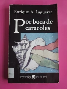 Por Boca De Caracoles Por Enrique A. Laguerre PB ExLib 1990 Puerto Rico  #5553 - Picture 1 of 8