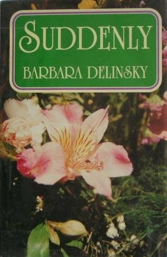 SUDDENLY (G K HALL LARGE PRINT BOOK SERIES) By Barbara Delinsky - Hardcover - Image 1 of 1