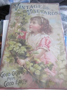 NEW VINTAGE SIGN VINEYARDS GOOD GRAPES FROM THE GOOD EARTH TIN  16"x10" - Picture 1 of 2