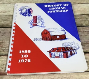 History of Thomas Township 1855 to 1976 Michigan History Shields Saginaw - Foto 1 di 10