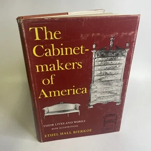 The Cabinet Makers of America by Ethel Hall Bjerkoe 1957 (R2AB1) - Picture 1 of 11