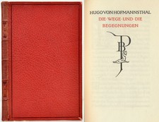 Hofmannsthal, Hugo von: Die Wege und die Begegnungen, 1913. Bremer Presse.