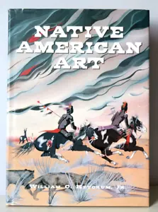 Native American Art by William C., Jr. Ketchum - Hardcover w/DJ 1997 - Imagen 1 de 13