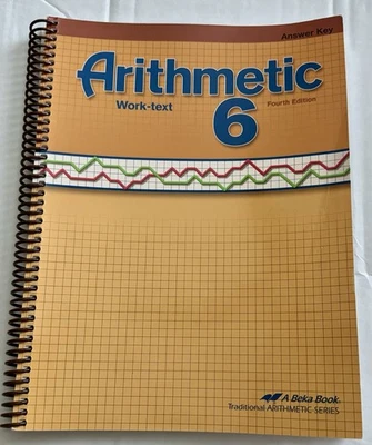 ABeka Gr. 6 Arithmetic Work-Text Teacher Key- 4th Edition - Image 1 of 2