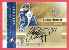 2011-12 Mathew Campagna ITG In The Game Heroes & Prospects Rookie Auto - Sudbury